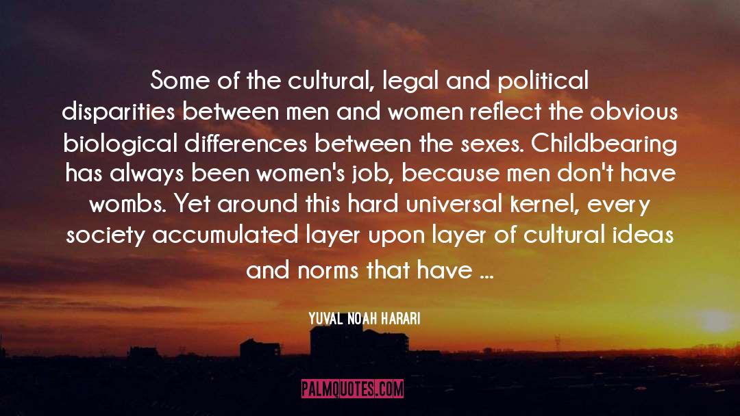 Biological Differences quotes by Yuval Noah Harari