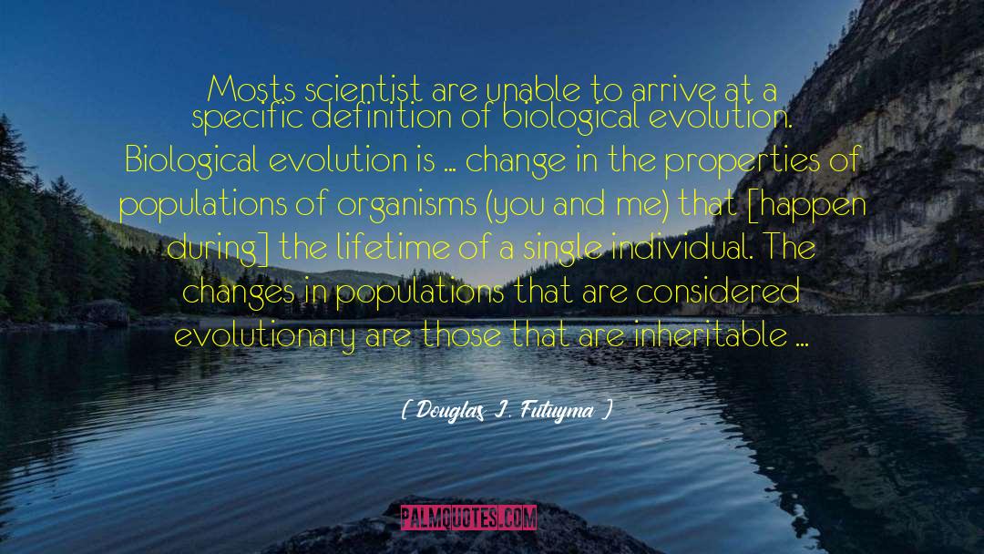 Biological Evolution quotes by Douglas J. Futuyma