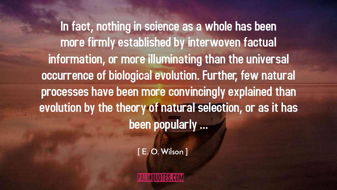 Biological Evolution quotes by E. O. Wilson