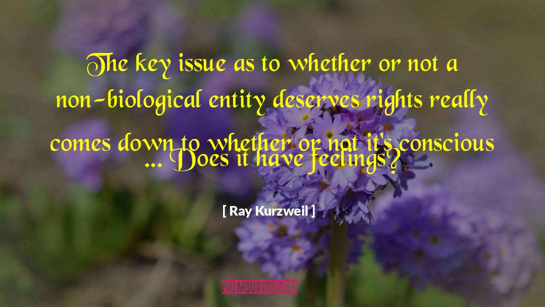 Biological Fathers quotes by Ray Kurzweil