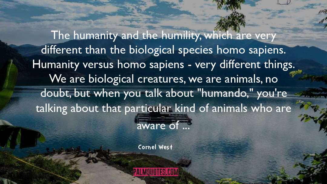 Biological quotes by Cornel West