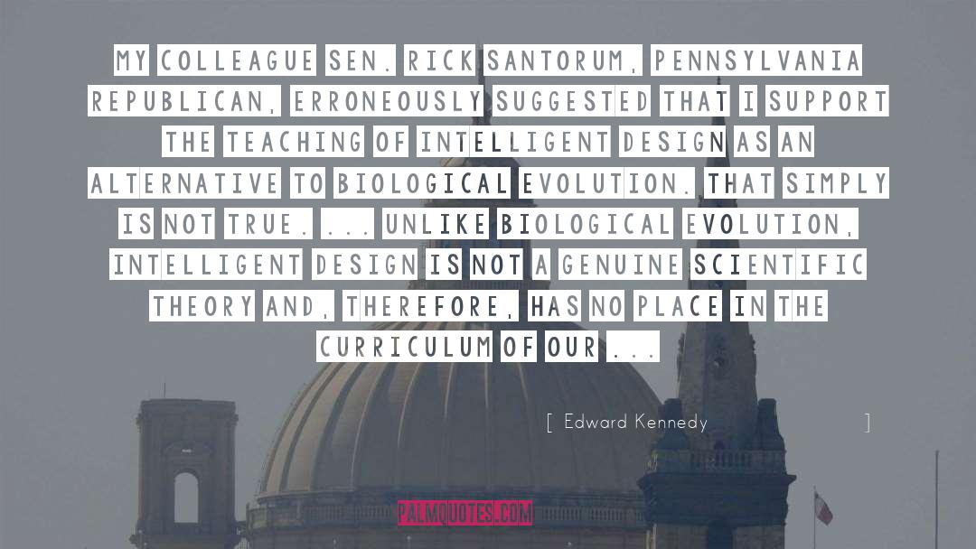 Biological quotes by Edward Kennedy