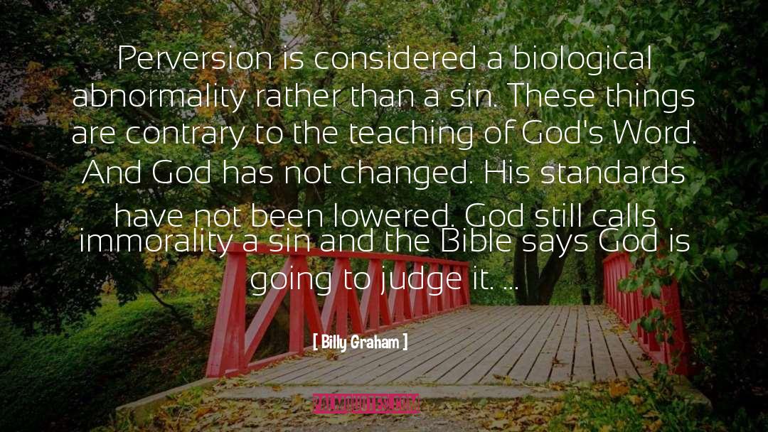 Biological Reductiveness quotes by Billy Graham