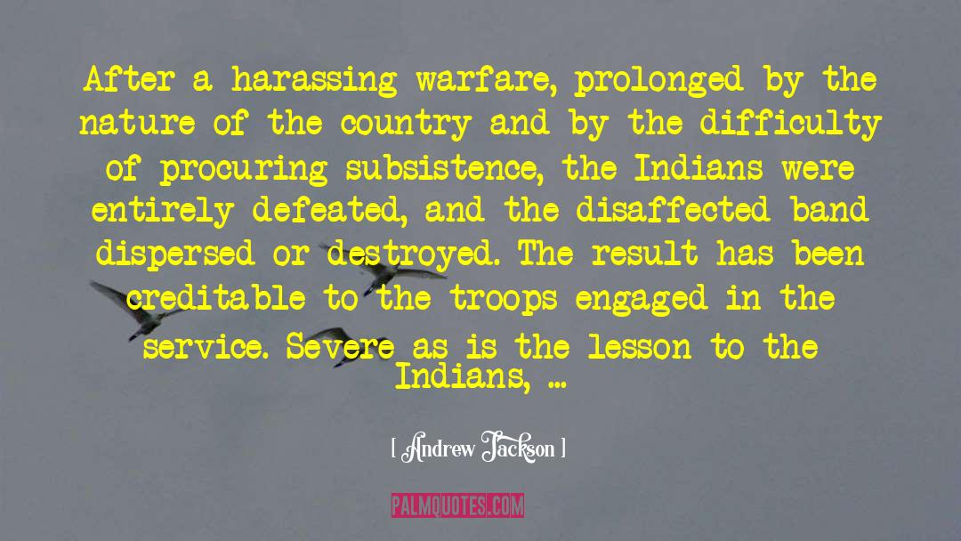 Biological Warfare quotes by Andrew Jackson