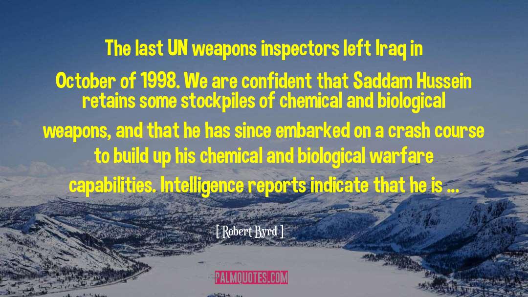 Biological Weapons quotes by Robert Byrd