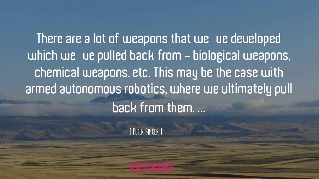 Biological Weapons quotes by Peter Singer