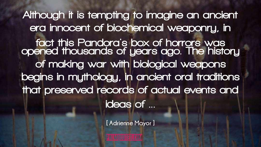 Biological Weapons quotes by Adrienne Mayor