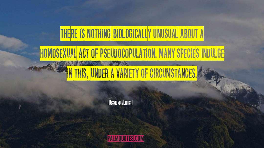 Biologically quotes by Desmond Morris