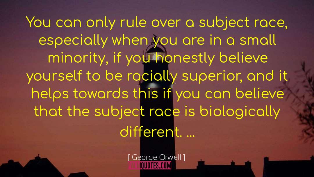 Biologically quotes by George Orwell