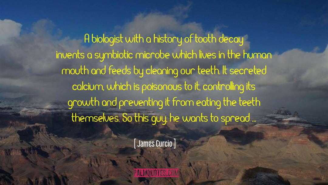 Biologist quotes by James Curcio