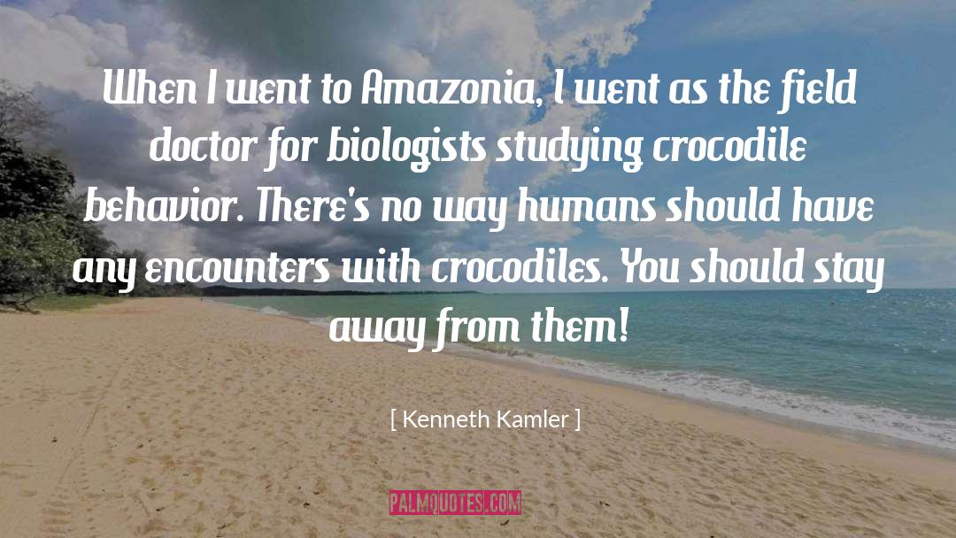 Biologists quotes by Kenneth Kamler