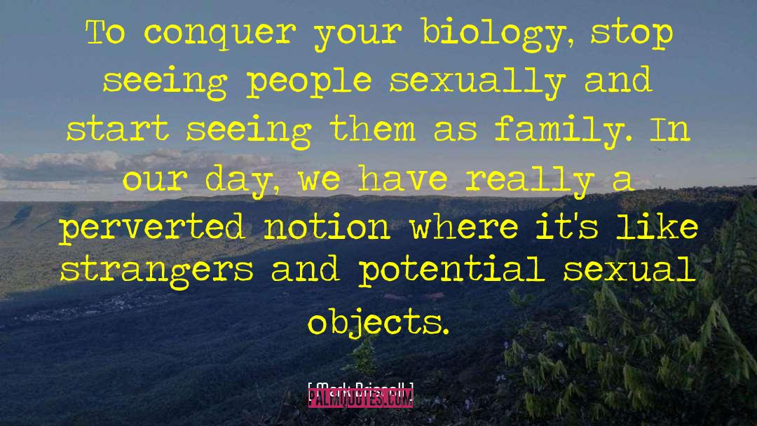 Biology quotes by Mark Driscoll