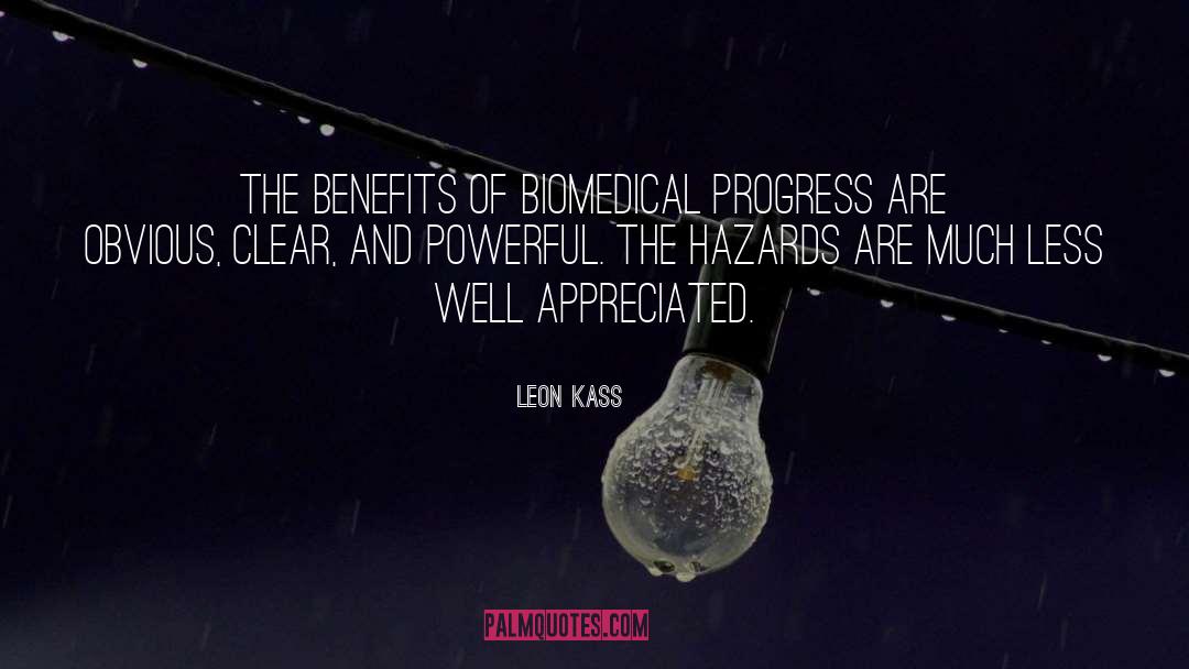 Biomedical quotes by Leon Kass