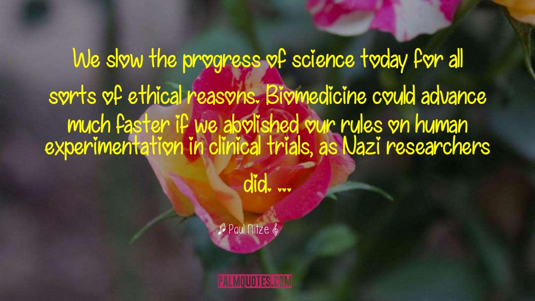Biomedicine quotes by Paul Nitze