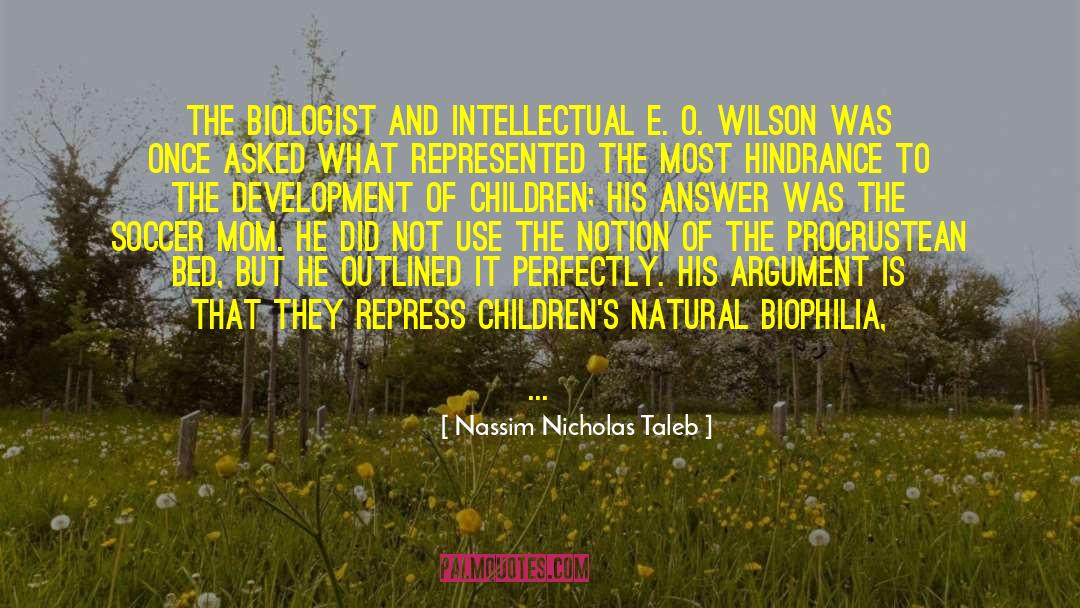 Biophilia quotes by Nassim Nicholas Taleb