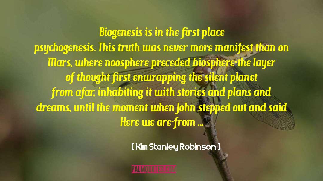 Biosphere quotes by Kim Stanley Robinson