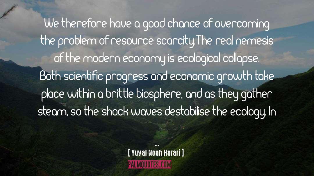 Biosphere quotes by Yuval Noah Harari