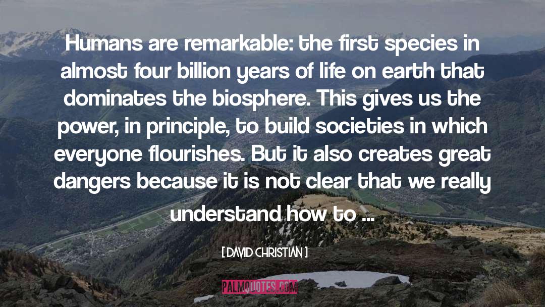 Biosphere quotes by David Christian