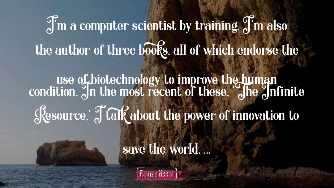 Biotechnology quotes by Ramez Naam