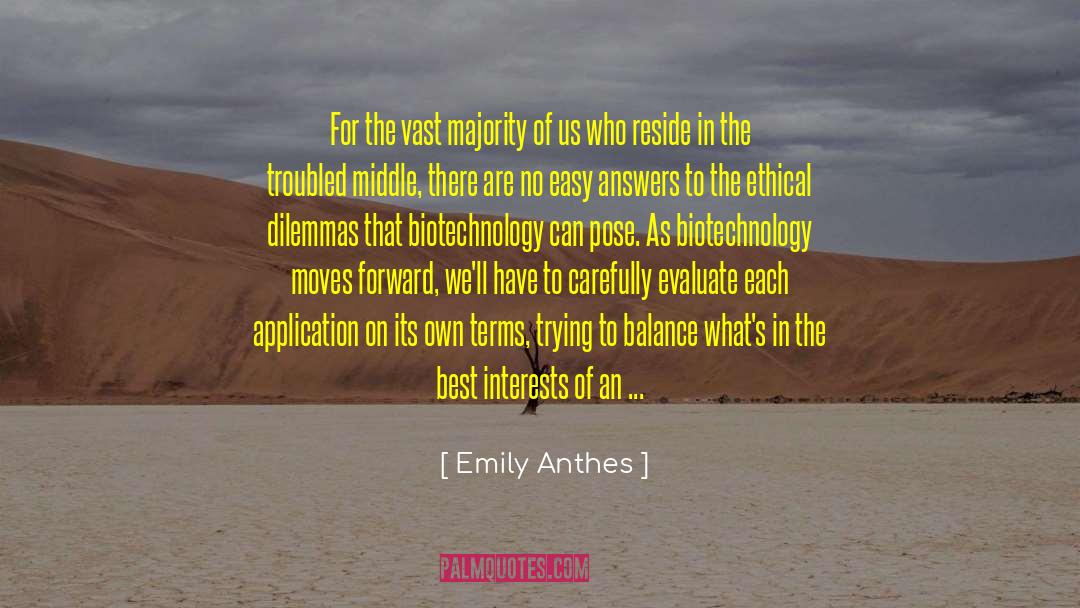 Biotechnology quotes by Emily Anthes