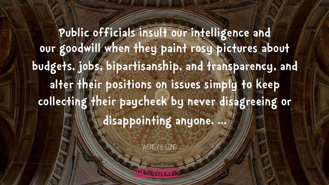 Bipartisanship quotes by Wendy E. Long