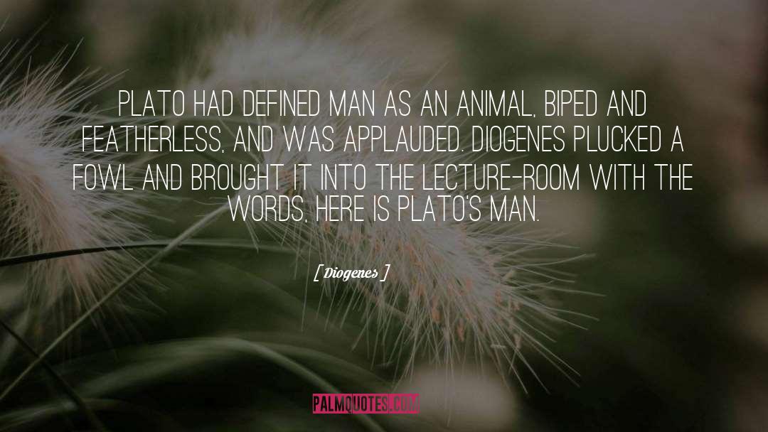 Biped quotes by Diogenes