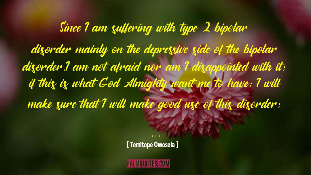 Bipolar Disorder quotes by Temitope Owosela