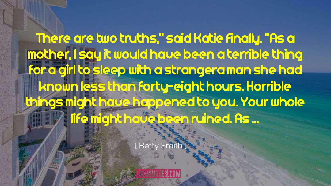 Bipolar Life quotes by Betty Smith