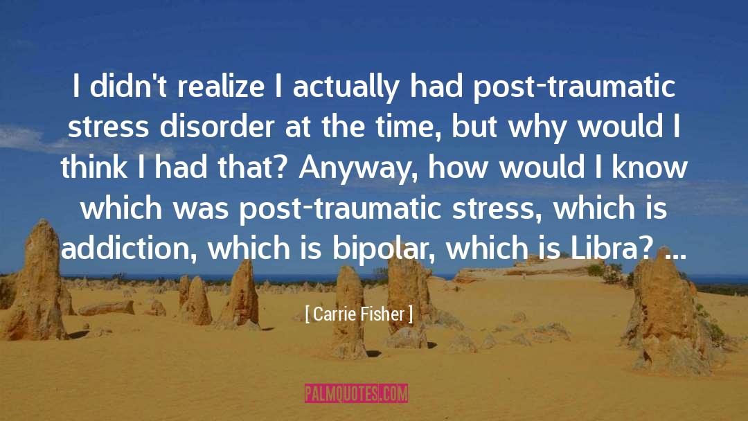 Bipolar quotes by Carrie Fisher