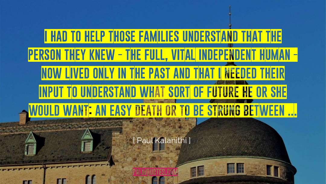 Biracial Families quotes by Paul Kalanithi