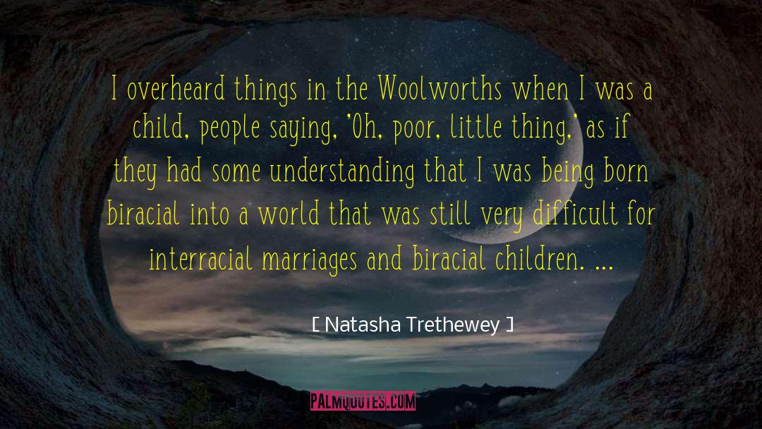 Biracial quotes by Natasha Trethewey