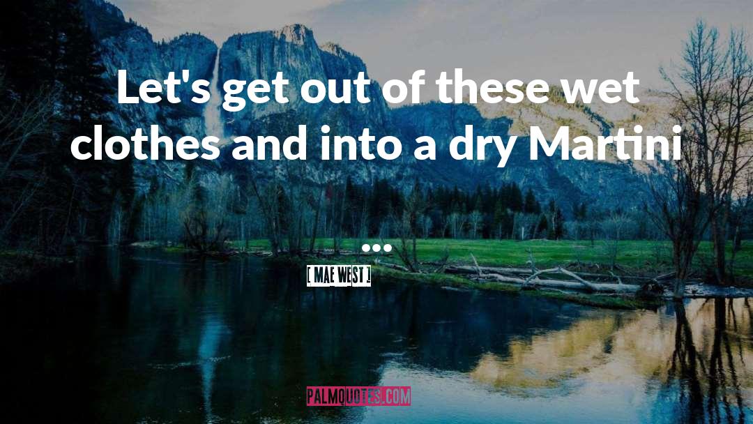 Bird Bones Dry Rub quotes by Mae West