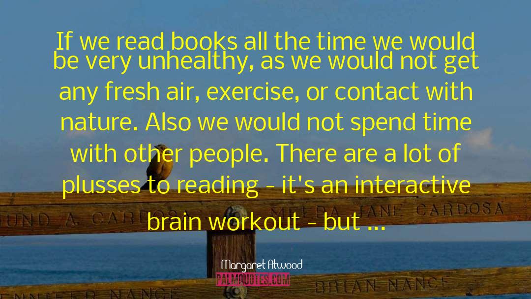 Bird Brain Books quotes by Margaret Atwood