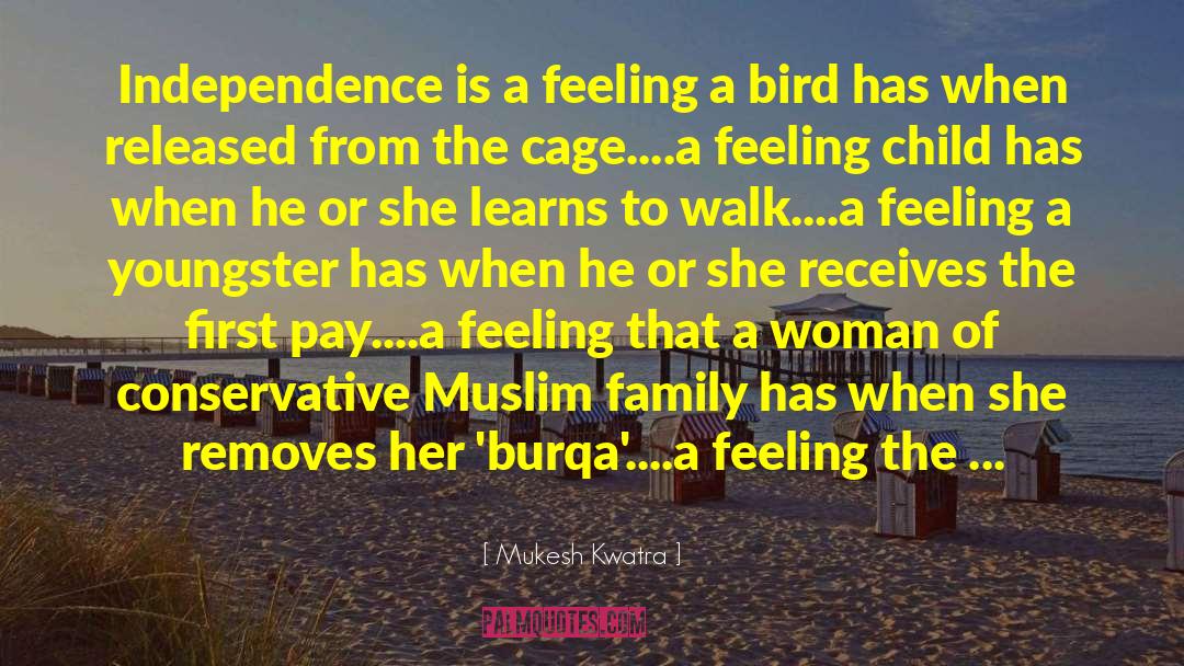 Bird Cage quotes by Mukesh Kwatra