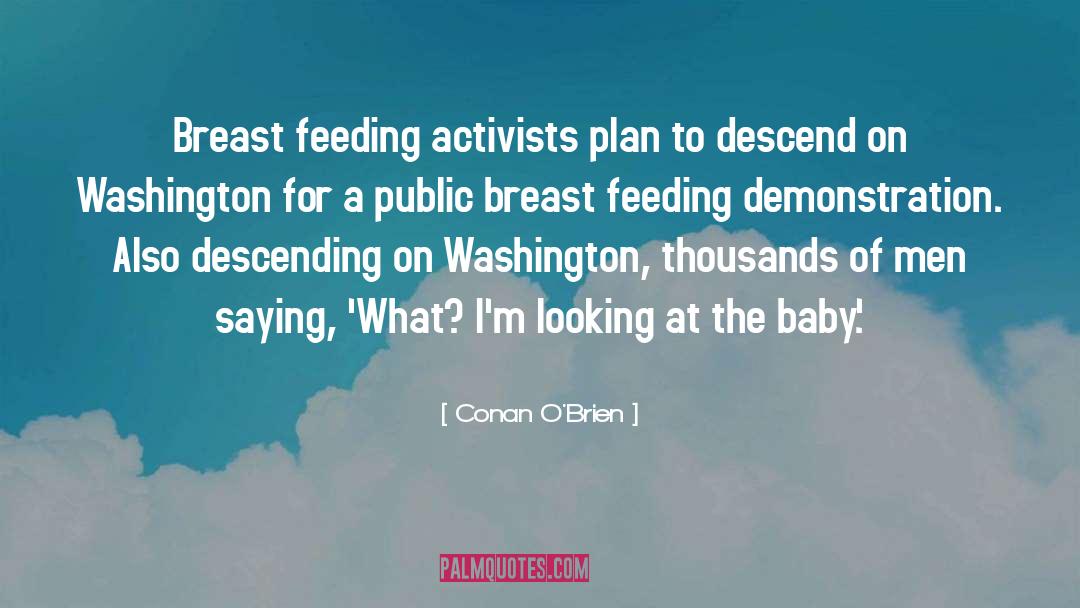 Bird Feeding Baby quotes by Conan O'Brien