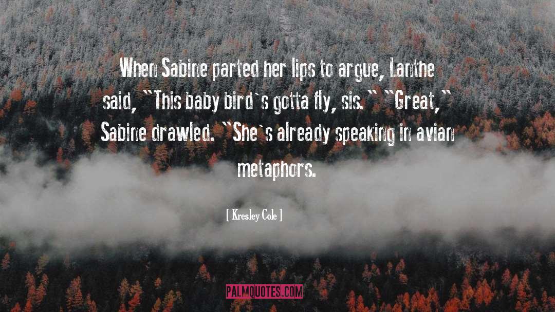 Bird Feeding Baby quotes by Kresley Cole