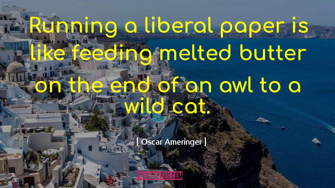 Bird Feeding Baby quotes by Oscar Ameringer