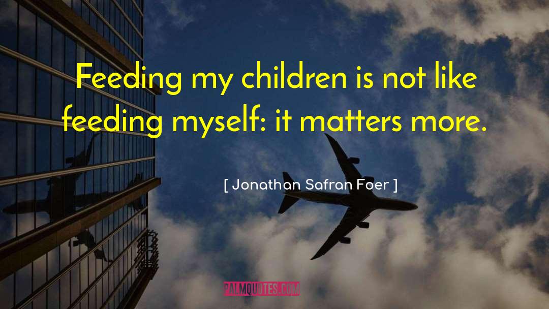 Bird Feeding Baby quotes by Jonathan Safran Foer
