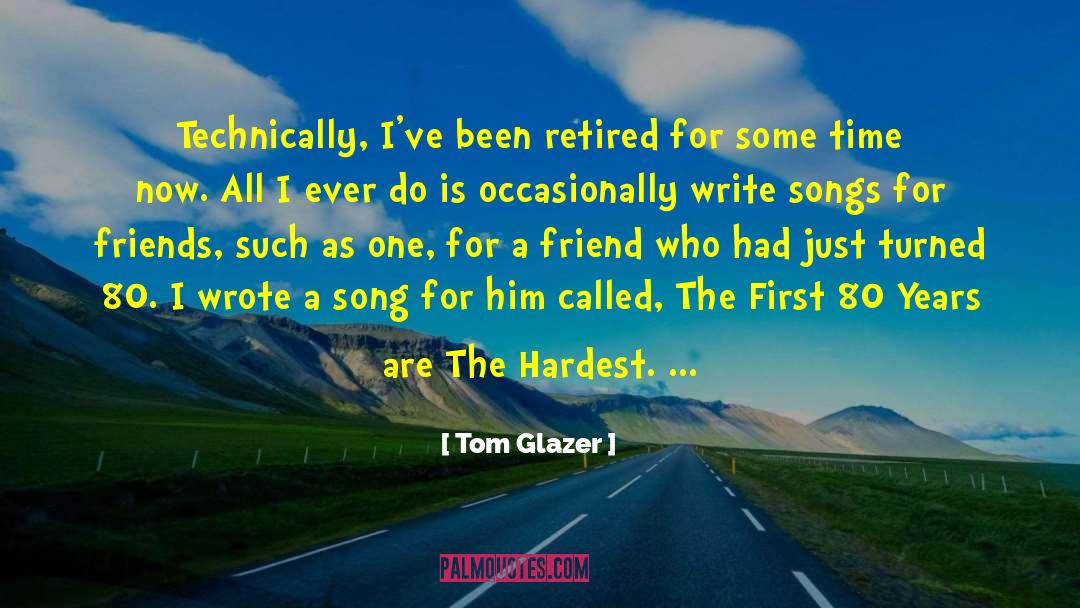 Bird Song quotes by Tom Glazer