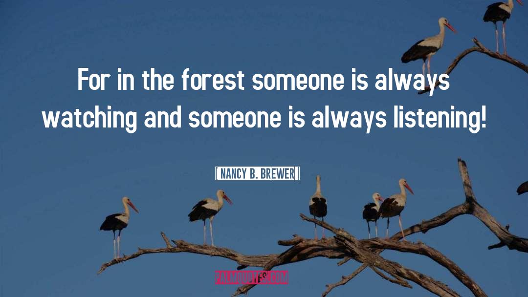 Bird Watching quotes by Nancy B. Brewer