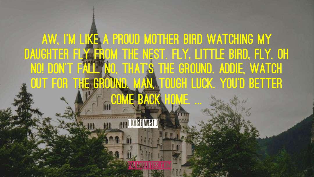 Bird Watching quotes by Kasie West