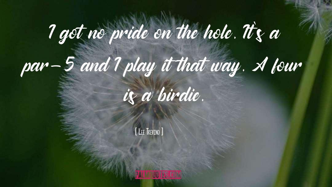 Birdie quotes by Lee Trevino