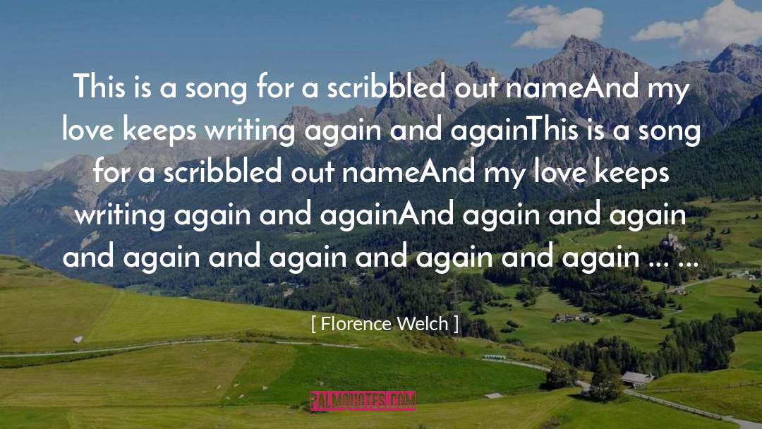 Birds And Love quotes by Florence Welch