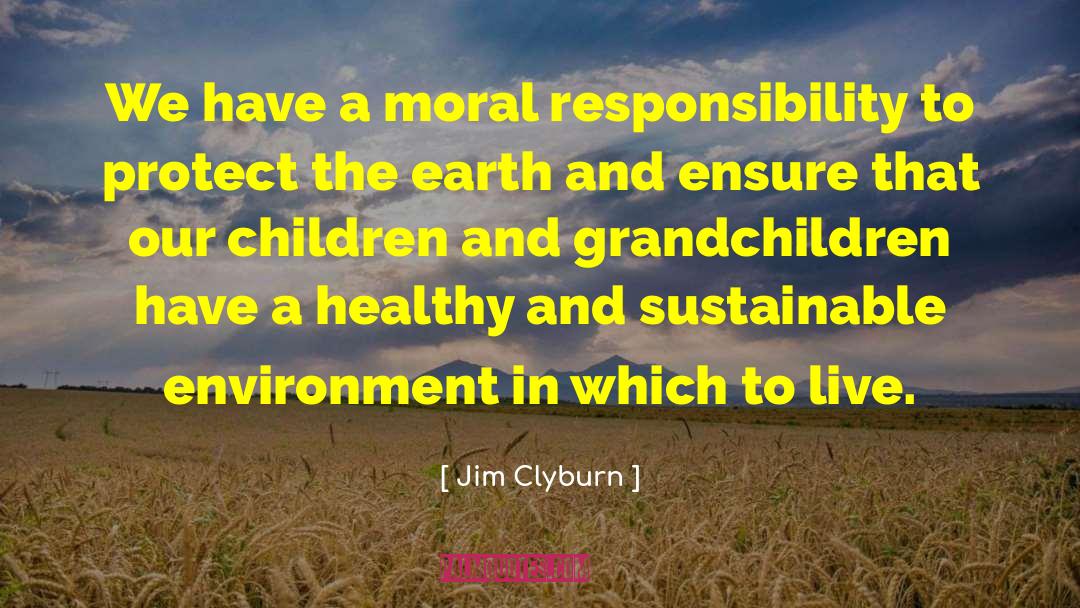 Birds Environment quotes by Jim Clyburn