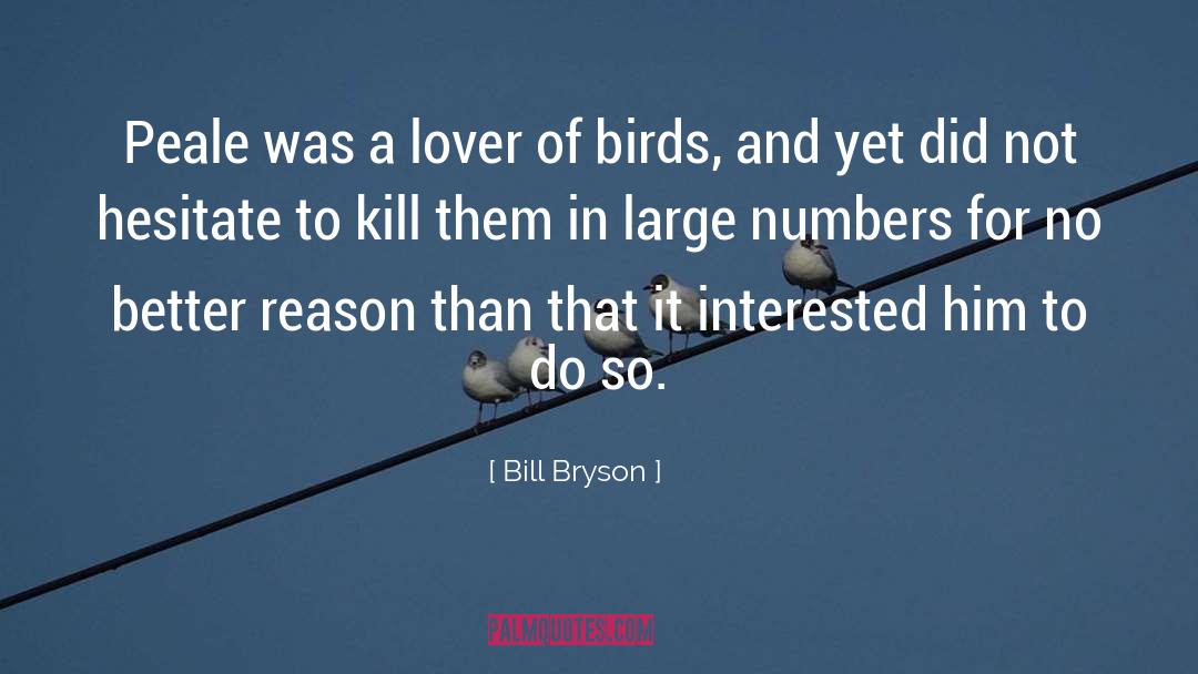 Birds In Fiction quotes by Bill Bryson