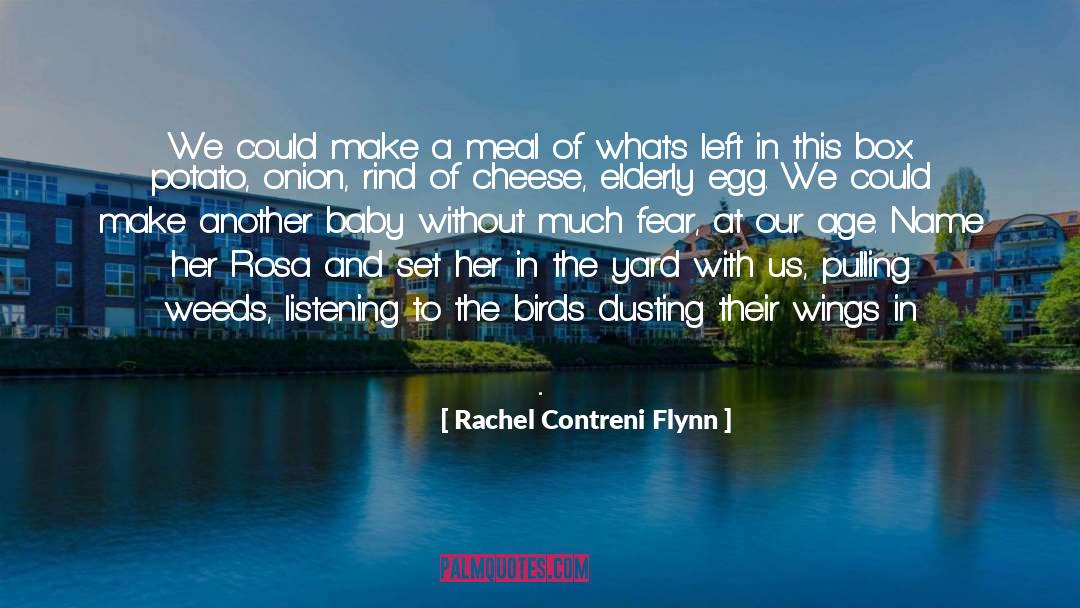 Birds Nest quotes by Rachel Contreni Flynn