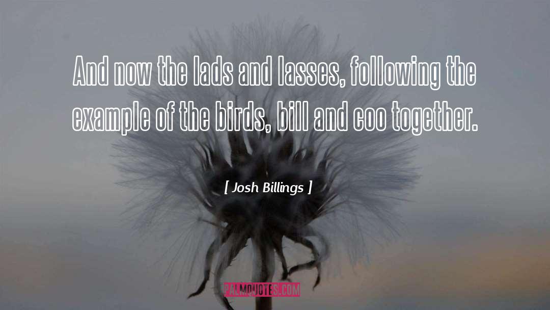 Birds Nest quotes by Josh Billings