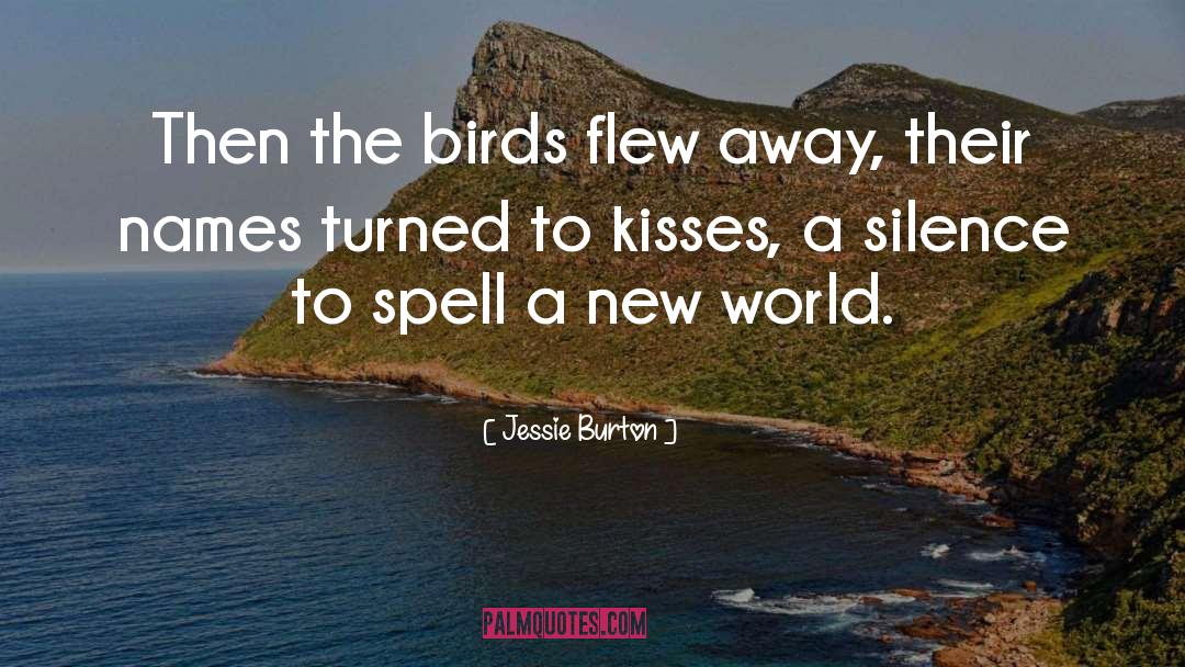 Birds quotes by Jessie Burton