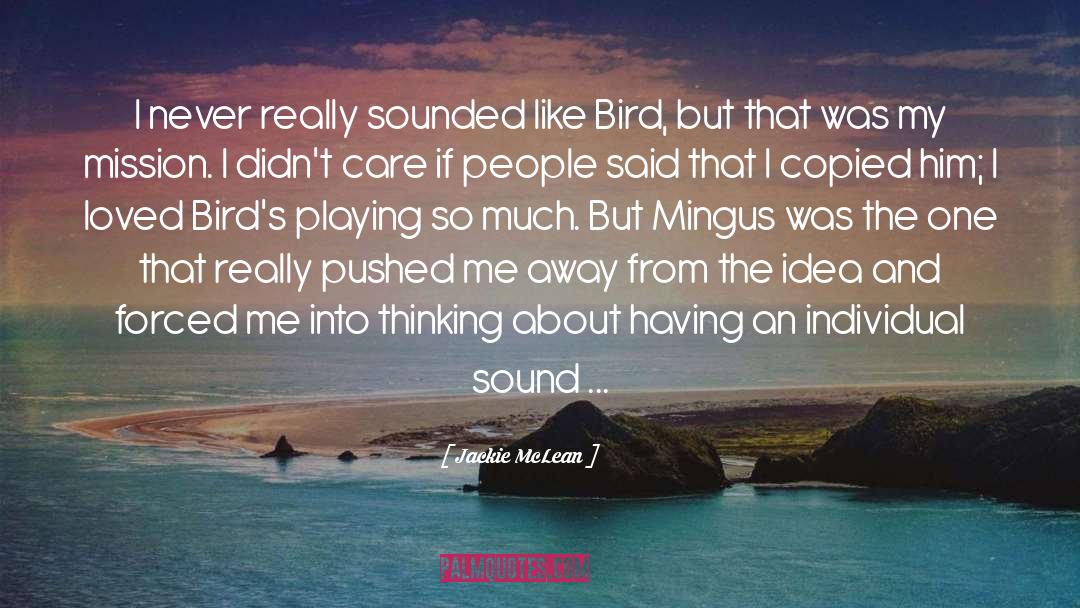 Birds Song quotes by Jackie McLean