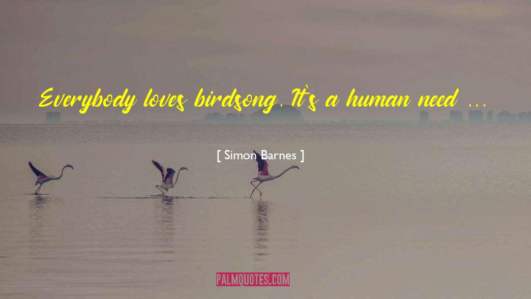 Birdsong quotes by Simon Barnes